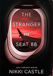 The Stranger in Seat 8B (Nikki Castle)