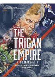 The Rise and Fall of the Trigan Empire Vol. III (Lawrence &amp; Butterworth)