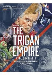 The Rise and Fall of the Trigan Empire Vol. III (Lawrence & Butterworth)