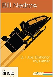 Dishonor Thy Father (Bill Nedrow)