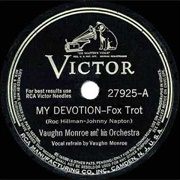 My Devotion - Vaughn Monroe