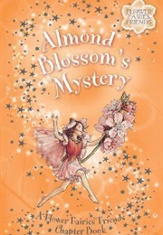 Almond Blossom's Mystery (Cicely Mary Barker)
