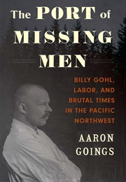 The Port of Missing Men (Aaron Goings)