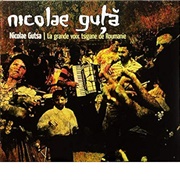 La Grande Voix Tsigane De Roumanie Nicolae Guță