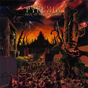 Pyrexia - Age of the Wicked