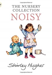 Noisy (Shirley Hughes)