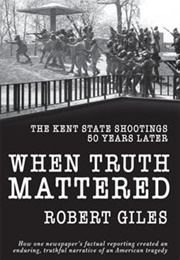 When the Truth Mattered (Robert Giles)