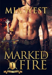 Marked by Fire (Mia West)