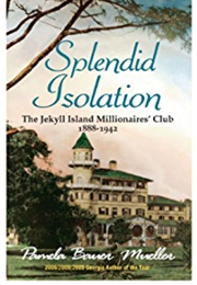 Splendid Isolation (Pamela Bauer Mueller)