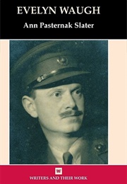 Evelyn Waugh (Ann Pasternak Slater)