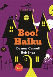 Boo! Haiku (Deanna Caswell)