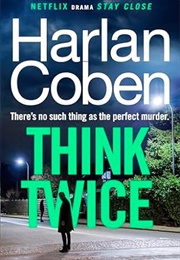 Think Twice (Harlan Coben)