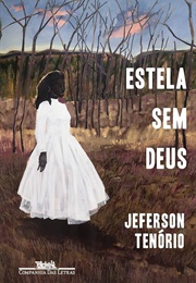 Estela Sem Deus (Jeferson Tenório)