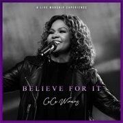 Believe for It - Cece Winans