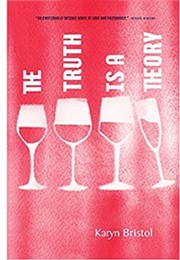 The Truth Is a Theory (Karyn Bristol)