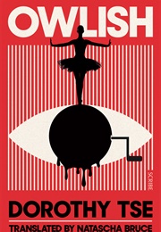 Owlish (Dorothy Tse)