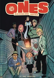 The Ones (Brian Michael Bendis and Jacob Edgar)