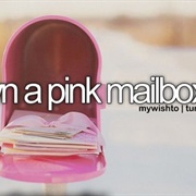 Own a Pink Mailbox