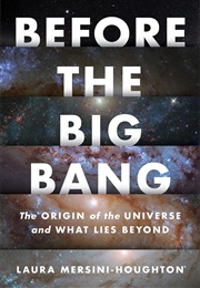 Before the Big Bang (Laura Mersini-Houghton)