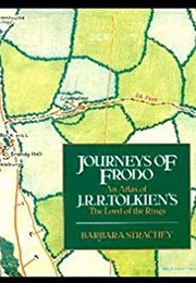 Journeys of Frodo: An Atlas of J.R.R. Tolkien's the Lord of the Rings (Barbara Strachey)