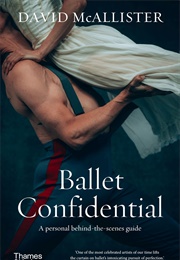 Ballet Confidential (David McAllister)
