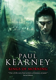 Kings of Morning (Paul Kearney)