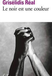Le Noir Est Une Couleur (Grisélidis Réal)