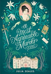 A Most Agreeable Murder (Julia Seales)
