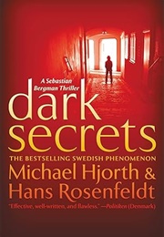 Dark Secrets (Michael Hjorth &amp; Hans Rosenfeldt)