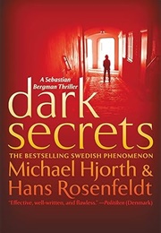 Dark Secrets (Michael Hjorth & Hans Rosenfeldt)