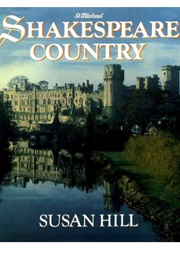 Shakespeare Country (Susan Hill)