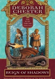 Reign of Shadows (Deborah Chester)