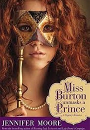 Miss Burton Unmasks a Prince (Jennifer Moore)