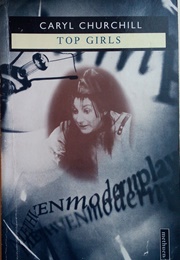 Top Girls (Caryl Churchill)