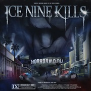 Welcome to Horrorwood - Ice Nine Kills