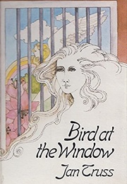 Bird at the Window (Jan Truss)