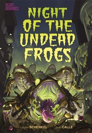 Night of the Undead Frogs (Katie Schenkel)