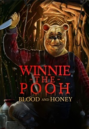 Winnie the Pooh: Blood and Honey (2023)