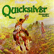 Quicksilver Messenger Service - Happy Trails (1969)