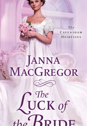 The Luck of the Bride (Janna MacGregor)