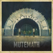 Mute Math - Armistice