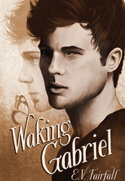 Waking Gabriel (EV Fairfall)