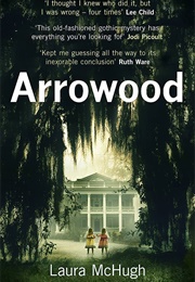 Arrowood (Laura Mchugh)