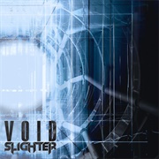 Slighter - Void