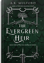 The Evergreen Heir (A.K. Mulford)