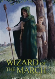 Wizard of the March (S. Van Haitsma)