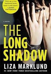 The Long Shadow (Liza Marklund)