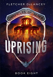 Uprising (Fletcher Delancey)