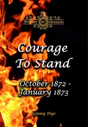 Courage to Stand (Ginny Dye)