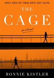 The Cage (Bonnie Kistler)